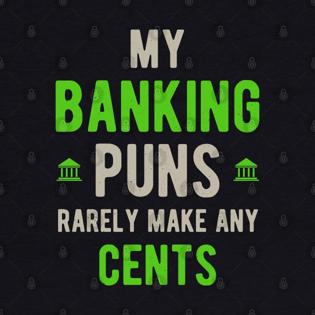 Funny Banker Banking Gifts by Crea8Expressions